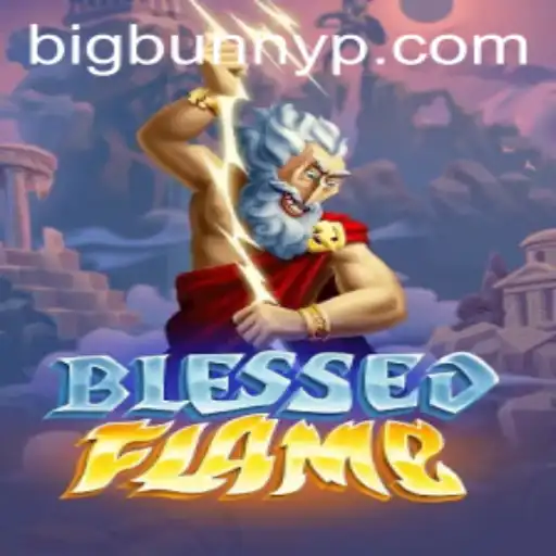 Unveiling BlessedFlame: Enter the World of BigBunny Adventures