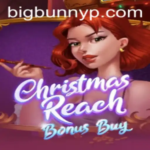 Immerse Yourself in the Festive Fun of ChristmasReachBonusBuy with BigBunny