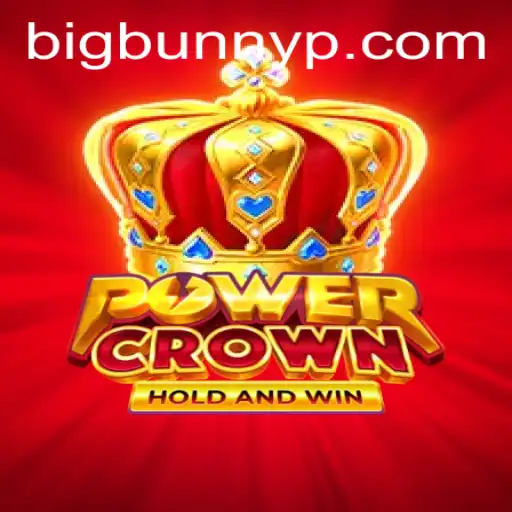 Unveiling PowerCrown: The Ultimate Gaming Experience with BigBunny
