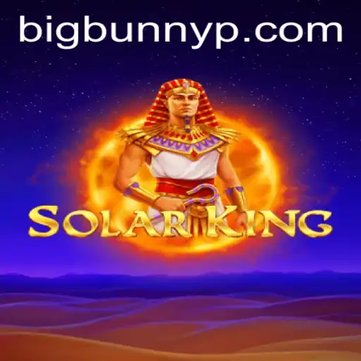 Exploring the Enchanting World of SolarKing and the Role of BigBunny